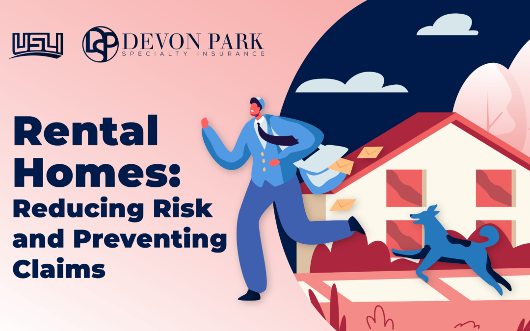 Rental Homes: Reducing Risk and Preventing Claims