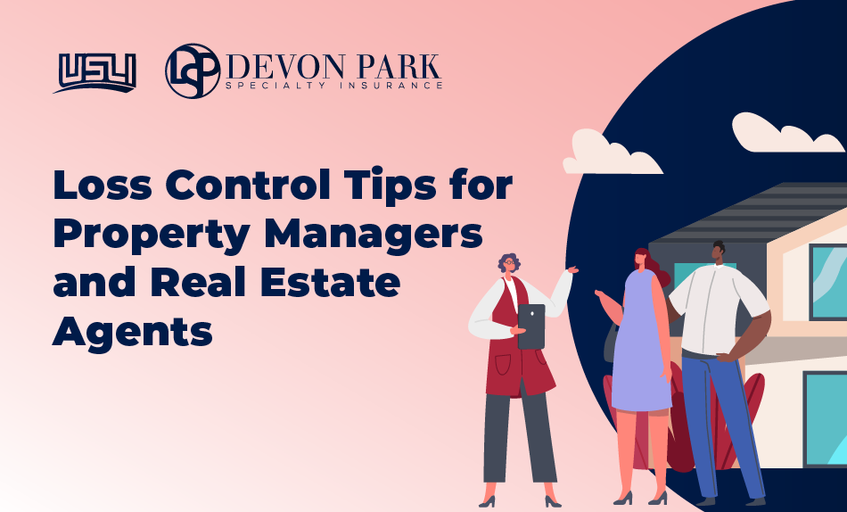 Loss Control Tips for Property Managers and Real Estate Agents
