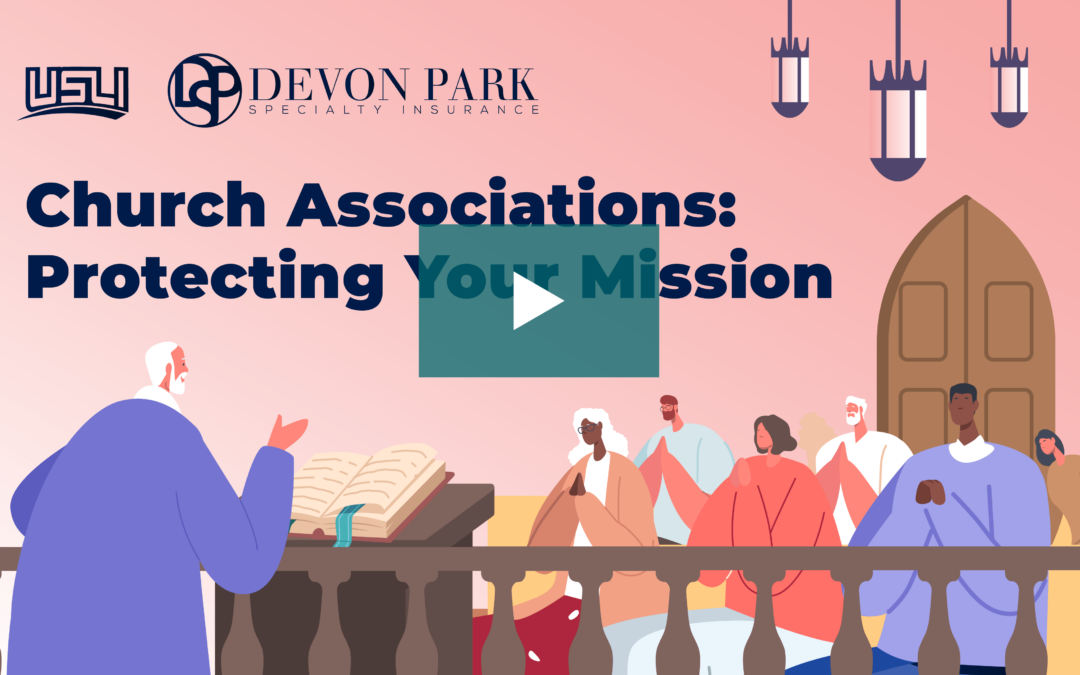 Church Associations: Protecting Your Mission
